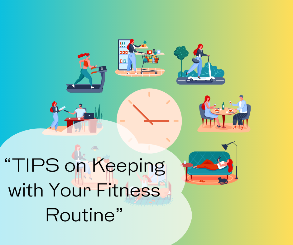 Tips on keeping a fitness routine